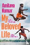 Kumar, Amitava - My Beloved Life