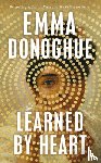 Donoghue, Emma - Learned By Heart