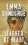 Donoghue, Emma - Learned By Heart