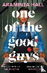 Hall, Araminta - One of the Good Guys