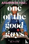 Hall, Araminta - One of the Good Guys