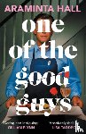 Hall, Araminta - One of the Good Guys