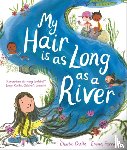 Castle, Charlie - My Hair is as Long as a River