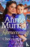 Murray, Annie - Homecoming for the Chocolate Girls