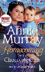Murray, Annie - Homecoming for the Chocolate Girls