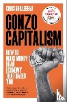 Guillebeau, Chris - Gonzo Capitalism