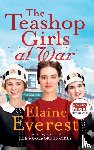 Everest, Elaine - The Teashop Girls at War