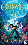 Thomson, Pari - Greenwild: The City Beyond the Sea
