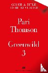 Thomson, Pari - Greenwild: The Forest in the Sky