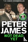 James, Peter - Not Dead Yet