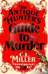 Miller, C L - The Antique Hunter's Guide to Murder
