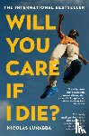 Lunabba, Nicolas - Will You Care If I Die?