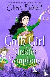 Riddell, Chris - Goth Girl and the Sinister Symphony
