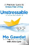 Gawdat, Mo, Law, Alice - Unstressable