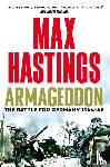 Hastings, Sir Max - Armageddon