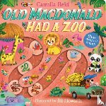 Reid, Camilla - Old Macdonald had a Zoo
