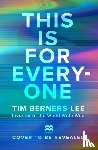 Berners-Lee, Tim - This Is for Everyone