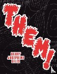 Giles, Harry Josephine - Them!