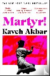 Akbar, Kaveh - Martyr!