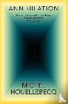 Houellebecq, Michel - Annihilation
