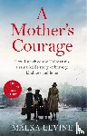 Levine, Malka - A Mother's Courage