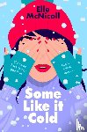 McNicoll, Elle - Some Like it Cold