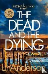 Anderson, Lin - The Dead and the Dying