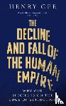 Gee, Henry - The Decline and Fall of the Human Empire