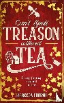 Thorne, Rebecca - Can't Spell Treason Without Tea