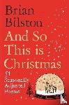 Bilston, Brian - And So This is Christmas