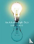 Duhig, Ian - An Arbitrary Light Bulb