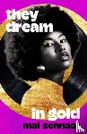 Sennaar, Diabou Mai - They Dream In Gold