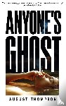 Thompson, August - Anyone's Ghost