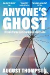 Thompson, August - Anyone's Ghost