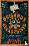 Baldree, Travis - Brigands & Breadknives