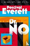 Everett, Percival - Dr. No