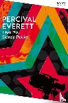 Everett, Percival - I Am Not Sidney Poitier
