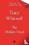 Whitwell, Tracy - The Hidden Dead