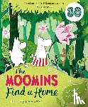 Jansson, Tove - The Moomins Find a Home: A Pop-Up Adventure