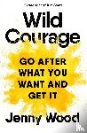 Wood, Jenny - Wild Courage