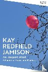 Redfield Jamison, Kay - An Unquiet Mind - A Memoir of Moods and Madness