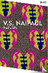 Naipaul, V.S. - Half a Life