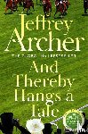 Archer, Jeffrey - And Thereby Hangs A Tale