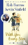 Burrow, Rob, Sinfield, Kevin - With You Every Step