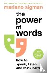 Sigman, Mariano - The Power of Words