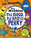 Pichon, Liz - The Mubbles: The Good, the Bad and the Perky