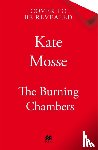 Mosse, Kate - The Burning Chambers