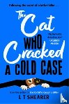 Shearer, L T - The Cat Who Cracked a Cold Case