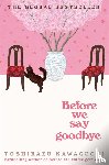 Kawaguchi, Toshikazu - Before We Say Goodbye
