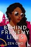 Cho, Zen - Behind Frenemy Lines